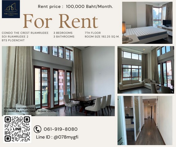 >>> Condo For Rent "The Crest Ruamrudee" 3 bedrooms 192.25 Sq.m. -- Special Price move in on April price 100,000 Baht --
