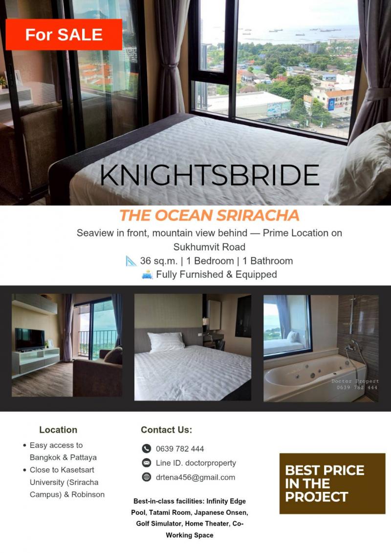 คอนโดหรู วิวทะเล
 ถูกที่สุดในโครงการ!
 
 KnightsBridge ศรีราชา – ทำเลทอง EEC พร้อมอยู่ทันที
 
 ขนาด
 36 ตร.ม. | 1 นอน | 1 น้ำ
 พร้อมเฟอร์นิเจอร์และเครื่องใช้ไฟฟ้า
 
  
 
 For Sale: KnightsBridge The Ocean Sriracha (Best Price in the Project)
 Seaview — Prime Location on Sukhumvit Road
 
 36 sq.m. | 1 Bed | 1 Bath
 Fully Furnished & Equipped
 
 海景豪华公寓 — 项目内最低价！
 
  
 
 จุดเด่น:
 
 --[if !supportLists]-->·      
 --[endif]-->ทำเลทอง EEC Zone ศูนย์กลางเศรษฐกิจใหม่ จุดเชื่อมระหว่างเมืองกับแหล่งงาน
 
 --[if !supportLists]-->·      
 --[end
