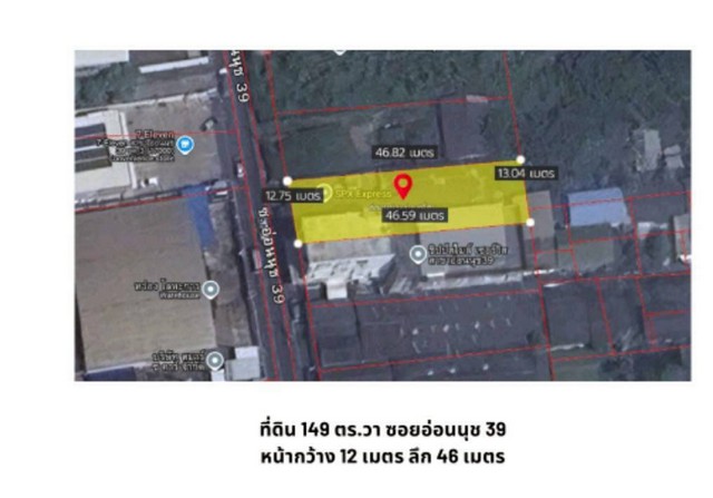 ขายที่ดินสวย  149  ตร.วา ซ. ศรีนครินทร์ 24 ใกล้บ้านต้นกล้าคาเฟ่  สวนหลวง กทม.ที่ตั้ง  ถนนศรีนครินทร์ 24  แขวงสวนหลวง เขตสวนหลวง  กทม .พื้นที่   149  ตร.วา ทำเลยดี- กว้าง  13  เมตร, ลึก  46  เมตร  ( โดยประมาณ )-สีเหลือง-  เหมาะทำเป็นออฟฟิศ  หรือบ้านพักอาศัย, มินิบิ๊กซี, ปล่อยเช่าสถานที่ใกล้เคียง- บ้านต้นกล้าคาเฟ่,  ร้านอาหารจรินทร์ทิพย์- 7-11,  ตลาดเอี่ยมสมบัติ- รร.เตรียมอุดมศีกษาพัฒนาการ, รร. 